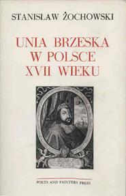 Żochowski, S. Unia Brzeska w Polsce XVII wieku